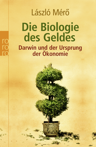 Buchcover von Die Biologie des Geldes: Darwin und der Ursprung der Ökonomie