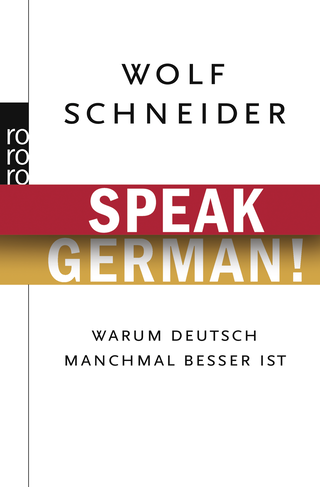 Buchcover von Speak German!: Warum Deutsch manchmal besser ist