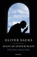 Buchcover von Alles an seinem Platz: Erste Lieben und letzte Fälle von Oliver Sacks
