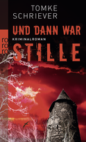 Buchcover von Und dann war Stille von Tomke Schriever