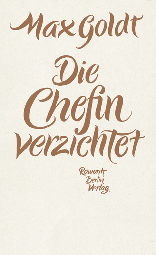 Buchcover von Die Chefin verzichtet: Texte 2009 - 2012