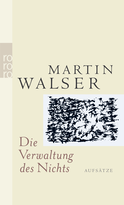 Buchcover von Die Verwaltung des Nichts: Aufsätze von Martin Walser