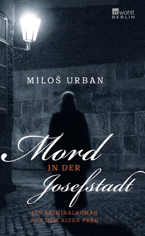 Buchcover von Mord in der Josefstadt: Ein Kriminalroman aus dem alten Prag von Miloš Urban