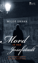 Buchcover von Mord in der Josefstadt: Ein Kriminalroman aus dem alten Prag von Miloš Urban