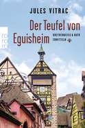 Buchcover von Der Teufel von Eguisheim: Kreydenweiss & Bato ermitteln von Jules Vitrac