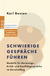 Buchcover von Schwierige Gespräche führen: Modelle für Beratungs-, Kritik- und Konfliktgespräche im Berufsalltag von Karl Benien