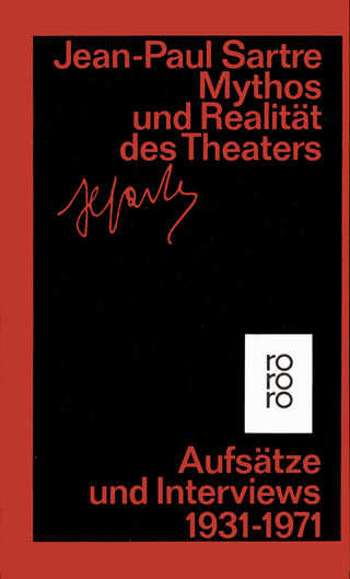 Buchcover von Mythos und Realität des Theaters: Schriften zu Theater und Film 1931 - 1970