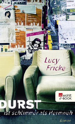 Buchcover von Durst ist schlimmer als Heimweh von Lucy Fricke