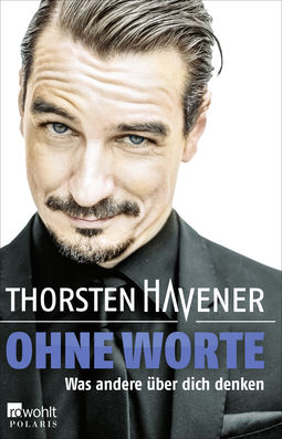 Buchcover von Ohne Worte: Was andere über dich denken von Thorsten Havener