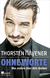 Buchcover von Ohne Worte: Was andere über dich denken von Thorsten Havener