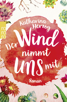 Buchcover von Der Wind nimmt uns mit von Katharina Herzog
