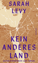 Buchcover von Kein anderes Land : Aufzeichnungen aus Israel von Sarah Levy