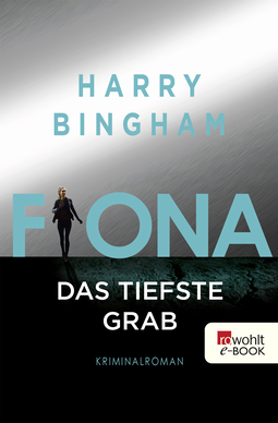 Buchcover von Fiona: Das tiefste Grab von Harry Bingham