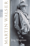 Buchcover von Martin Walser: Eine Biographie von Jörg Magenau