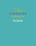 Buchcover von Das 6-Minuten-Tagebuch für Kinder (petrol) (Buch) von Dominik Spenst