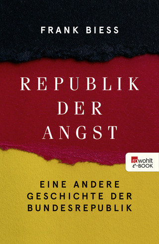 Buchcover von Republik der Angst: Eine andere Geschichte der Bundesrepublik