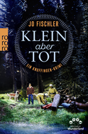 Buchcover von Klein aber tot: Ein Knuffingen-Krimi von Jo Fischler