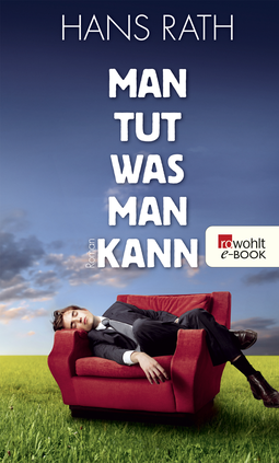 Buchcover von Man tut, was man kann von Hans Rath