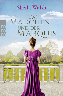 Buchcover von Das Mädchen und der Marquis von Sheila Walsh