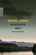 Buchcover von Schlichte Wut von Davide Longo