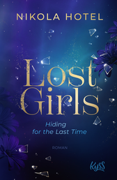 Buchcover von Lost Girls − Hiding for the Last Time von Nikola Hotel