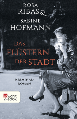 Buchcover von Das Flüstern der Stadt von Rosa Ribas, Sabine Hofmann