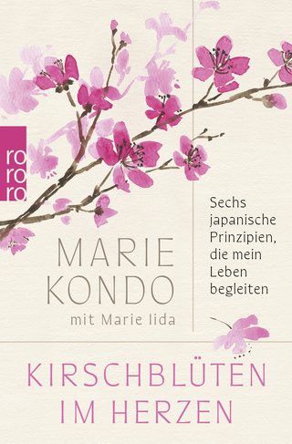 Buchcover von Kirschblüten im Herzen: Sechs japanische Prinzipien, die mein Leben begleiten