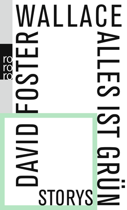 Buchcover von Alles ist grün von David Foster Wallace