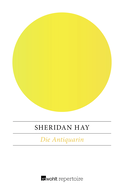 Buchcover von Die Antiquarin von Sheridan Hay