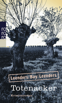 Buchcover von Totenacker von Hiltrud Leenders, Michael Bay, Artur Leenders