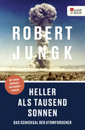 Buchcover von Heller als tausend Sonnen: Das Schicksal der Atomforscher von Robert Jungk