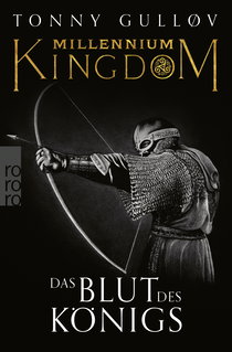 Buchcover von Millennium Kingdom: Das Blut des Königs von Tonny Gulløv