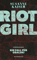 Buchcover von Riot Girl: Ein Fall für Obalski von Susanne Kaiser