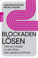 Buchcover von Blockaden lösen: Wie wir wieder in den Flow des Lebens kommen von Karsten Richter, Nataly Bleuel
