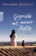 Buchcover von Gespräche mit meiner Katze von Eduardo Jáuregui