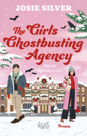 Buchcover von The Girls Ghostbusting Agency – Merry Spooky Love von Josie Silver