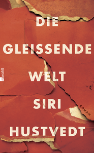 Buchcover von Die gleißende Welt von Siri Hustvedt
