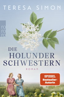 Buchcover von Die Holunderschwestern von Teresa Simon