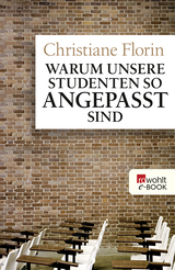 Buchcover von Warum unsere Studenten so angepasst sind von Christiane Florin