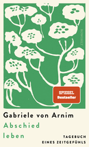 Buchcover von Abschied leben von Gabriele von Arnim