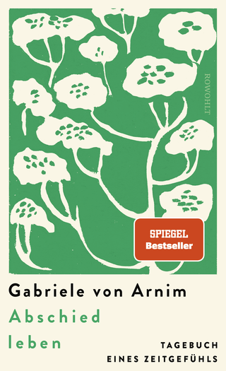 Buchcover von Abschied leben: Tagebuch eines Zeitgefühls