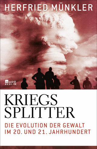 Buchcover von Kriegssplitter: Die Evolution der Gewalt im 20. und 21. Jahrhundert