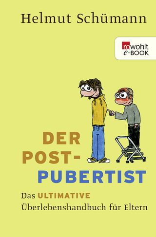 Buchcover von Der Postpubertist: Das ultimative Überlebenshandbuch für Eltern