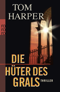 Buchcover von Die Hüter des Grals von Tom Harper