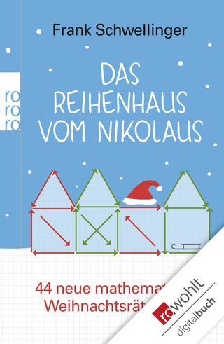Buchcover von Das Reihenhaus vom Nikolaus: 44 neue mathematische Weihnachtsrätseleien