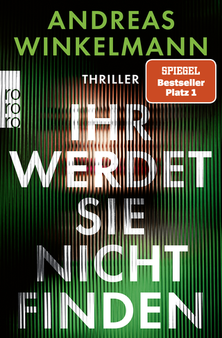 Buchcover von Ihr werdet sie nicht finden