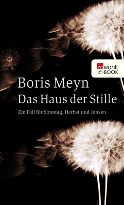 Buchcover von Das Haus der Stille von Boris Meyn