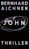 Buchcover von John von Bernhard Aichner