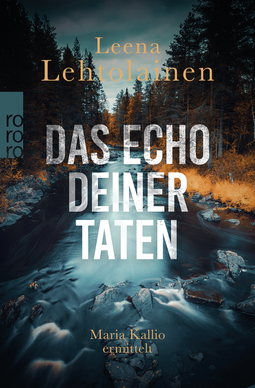 Buchcover von Das Echo deiner Taten von Leena Lehtolainen