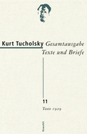 Buchcover von Gesamtausgabe Texte und Briefe 11: Texte 1929 von Kurt Tucholsky